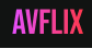 AVFLIX